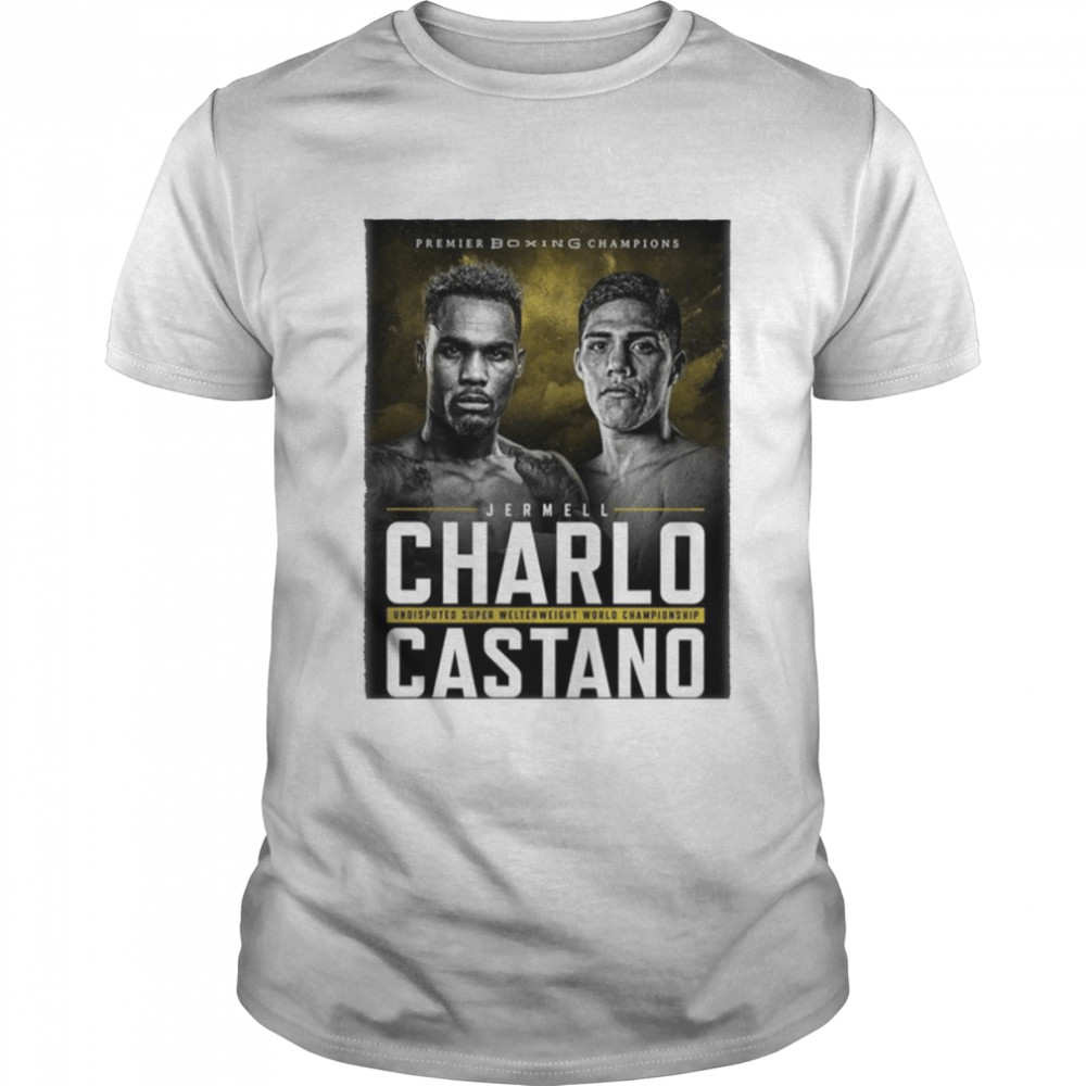 Jermell Charlo Vs Brian Castano Premier Boxing Champions shirt