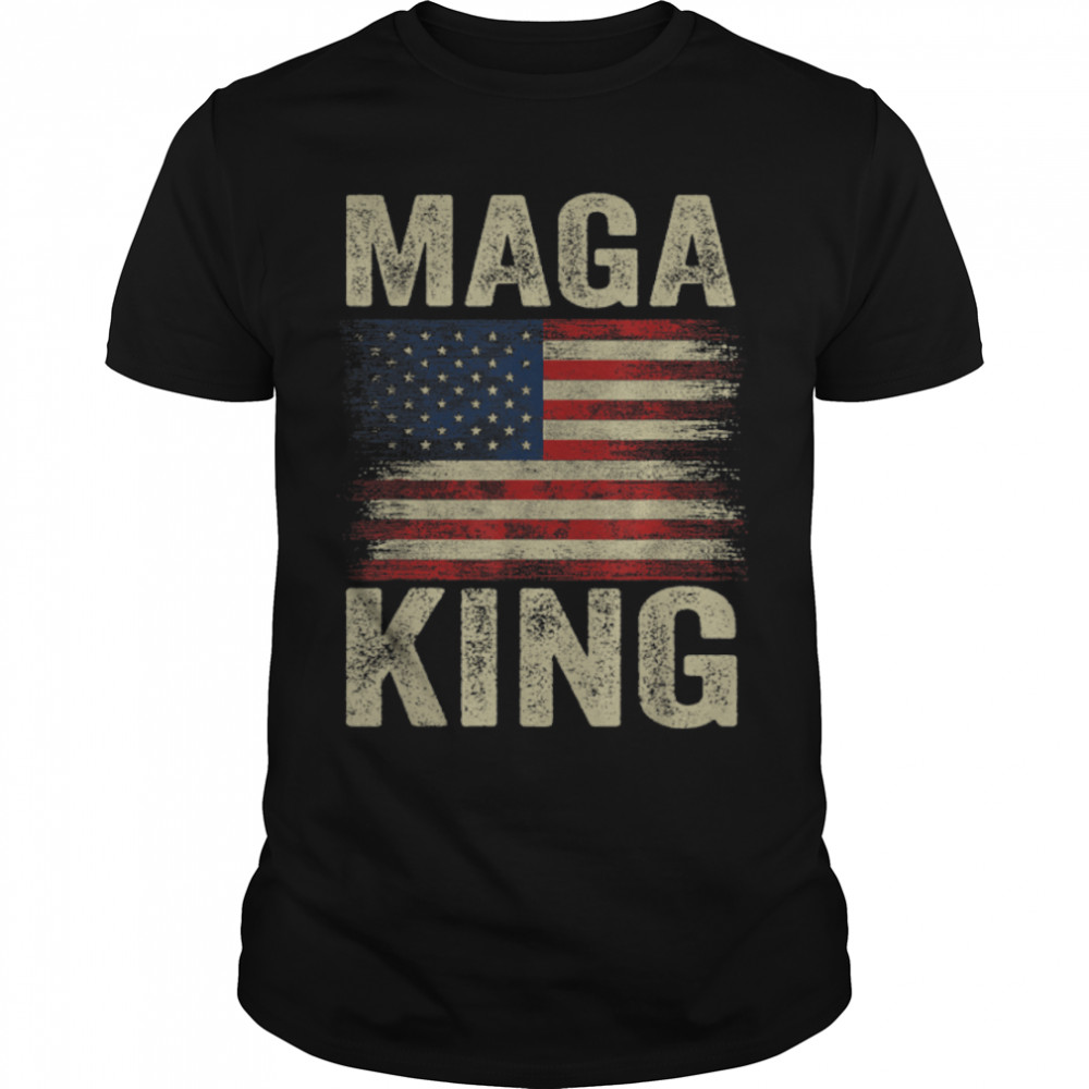 Pro Trump Ultra Maga And Proud Of It The Great Maga King T-Shirt B0B1Hr93F1
