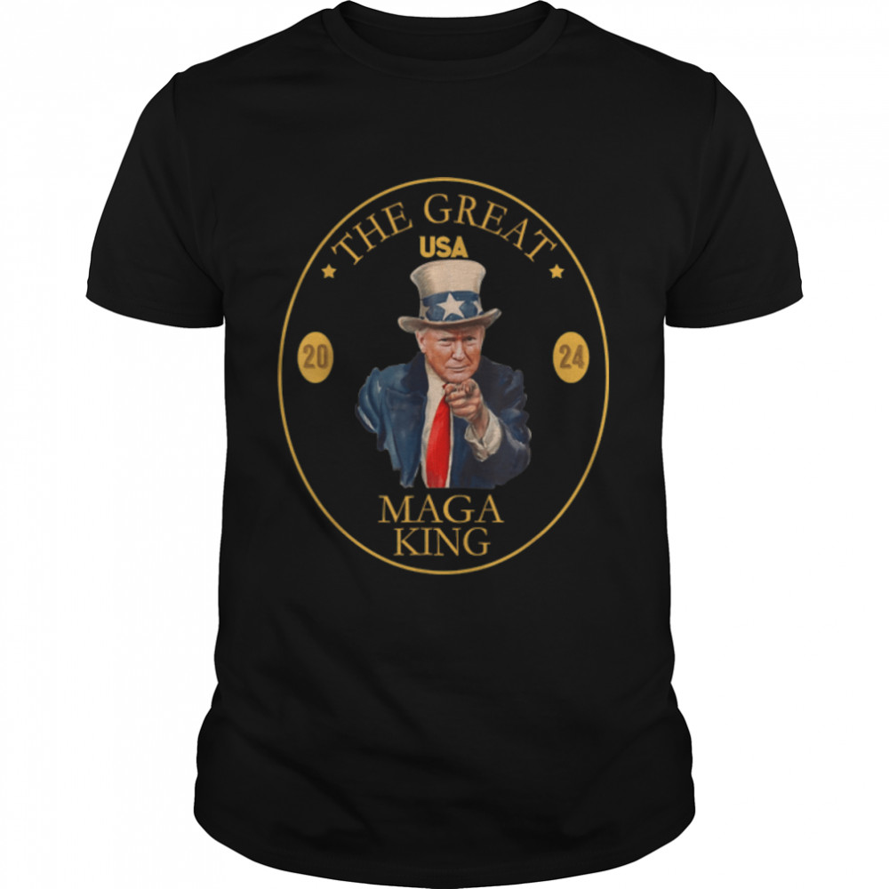 The Great Usa Maga King Funny Pro Trump 2024 T-Shirt B0B1Hk1Tlx