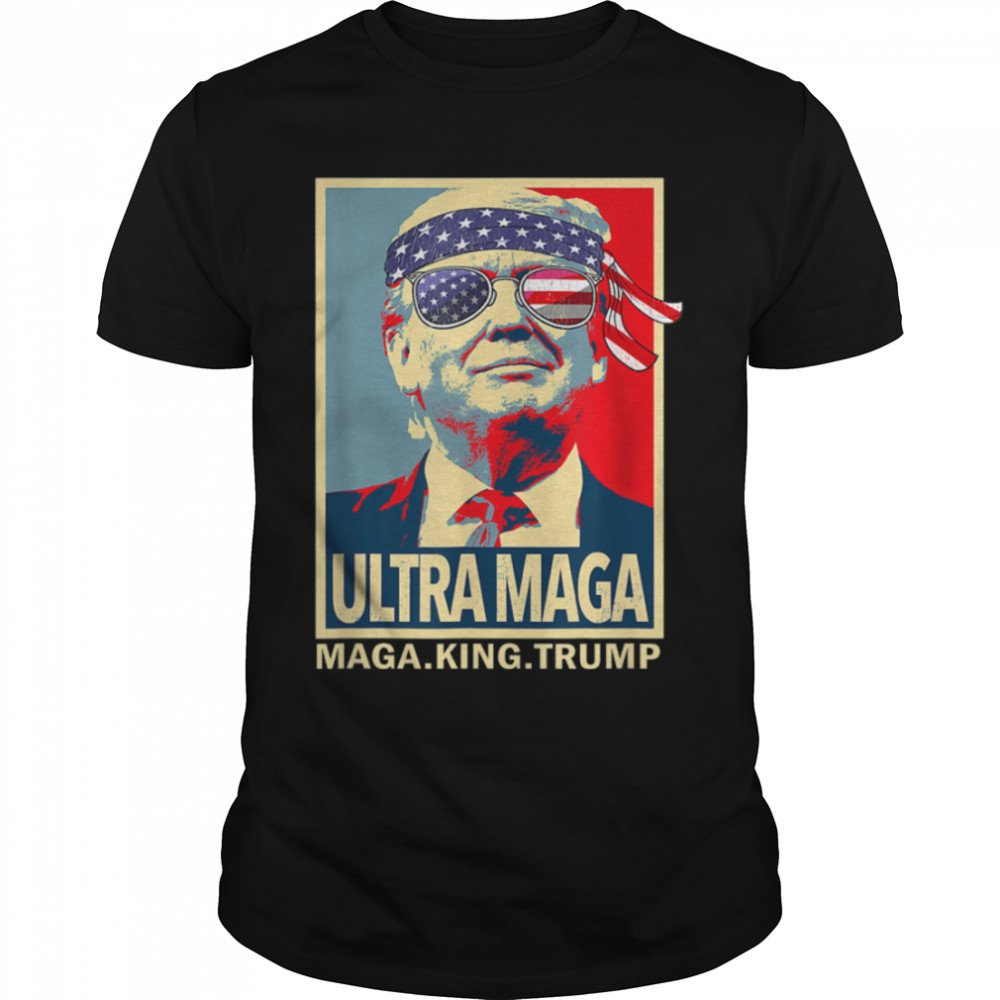 Ultra Maga-Maga King Trump- President Trump 2024 4Th July T-Shirt B0B1Gy4S12
