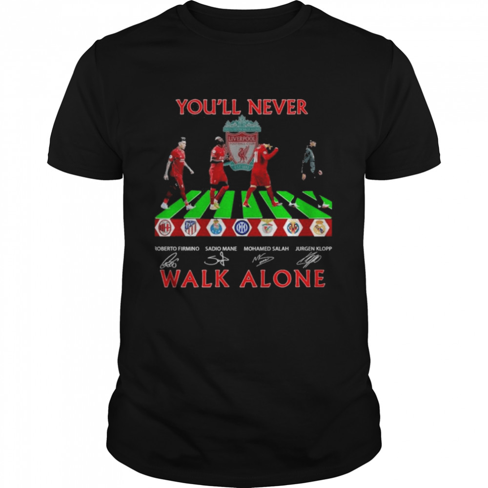 You’ll Never Walk Alone Liverpool Roberto Firmino Sadio Mane Mohamed Salah Jurgen Klopp Abbey Road Shirt