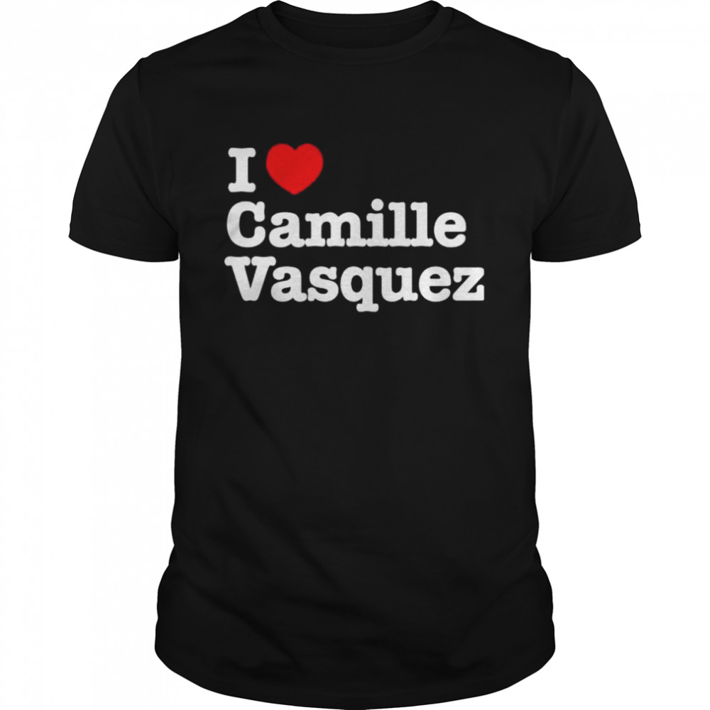 Andy Signore I Love Camille Vasquez Shirt
