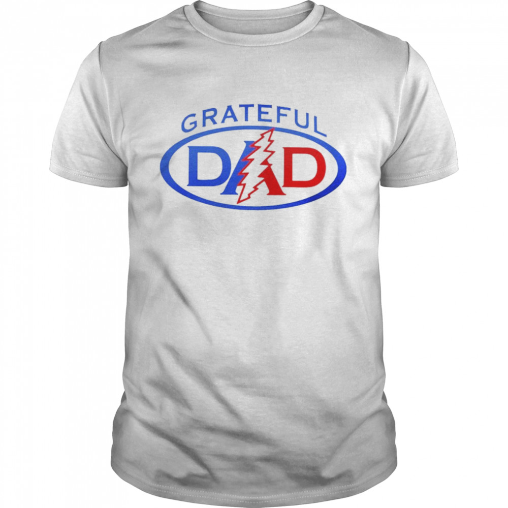 Father’s Day Grateful Dad Grateful Dead Shirt