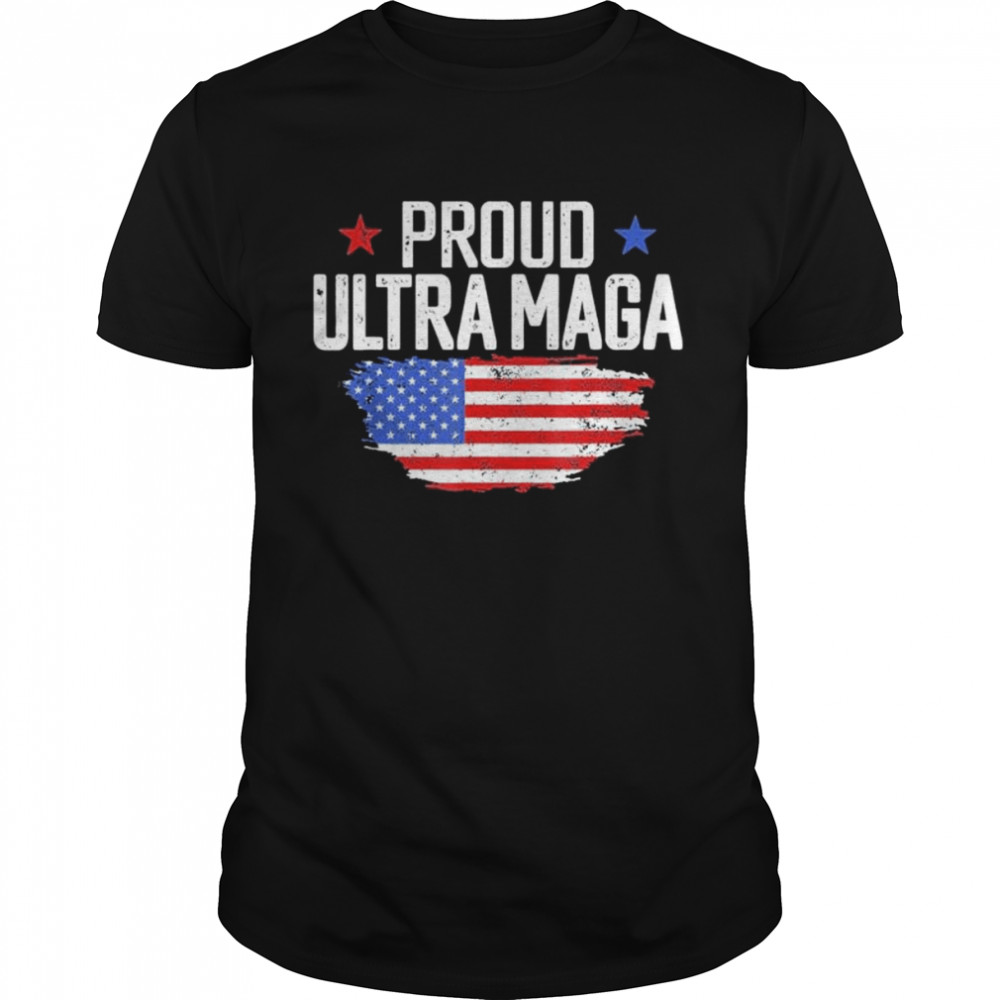 Proud Ultra Maga US Flag Shirt