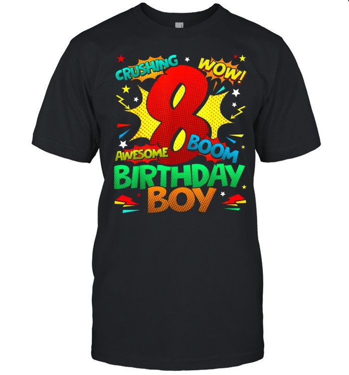 8Th Birthday Kids Comic Style Boys 8Th Birthdayshirt Shirt