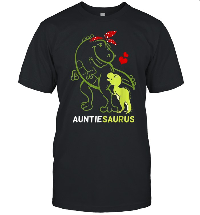 Auntiesaurus Auntie Tyrannosaurus Dinosaur Babyshirt Shirt