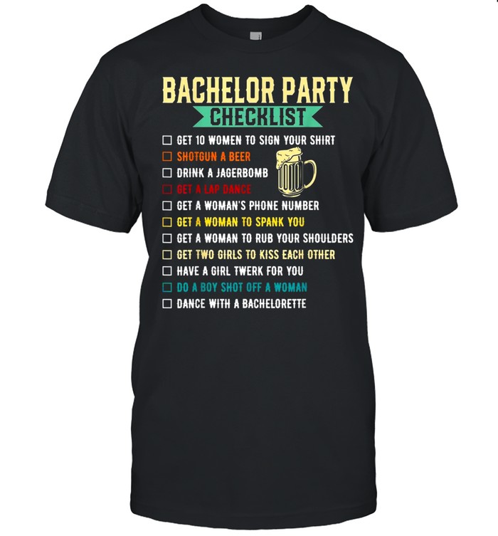 Bachelor Party Checklist Shirt Groomsmen Bacheloretteshirt Shirt