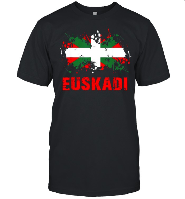 Basque Country And Euskadi For Basque Country Enthusiastsshirt Shirt