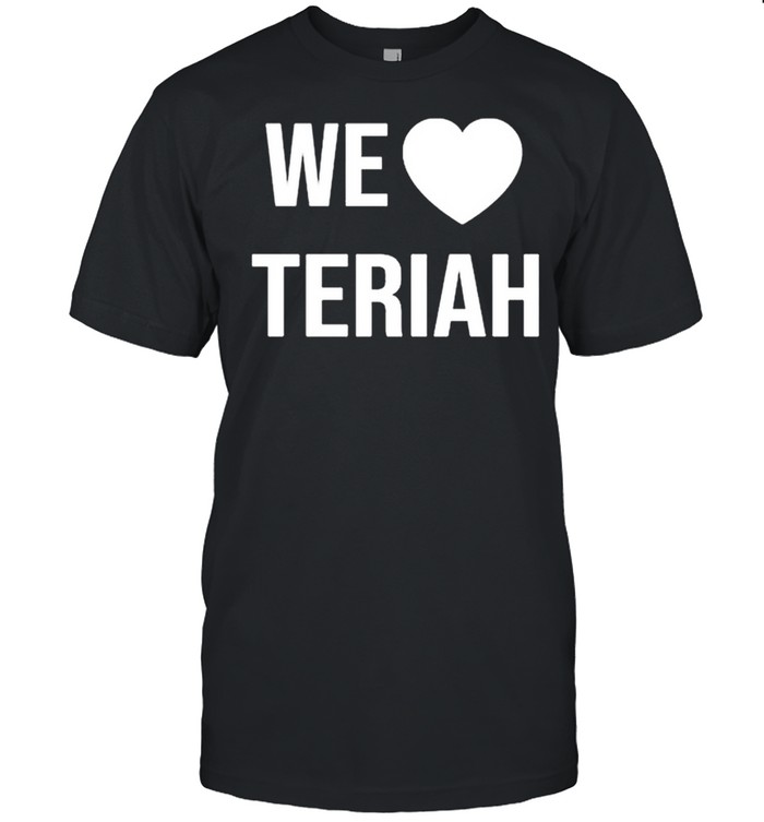 We Love Teriah T- Classic Men's T-shirt