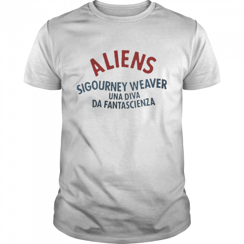 aliens sigourney weaver una diva da fantascienza shirt