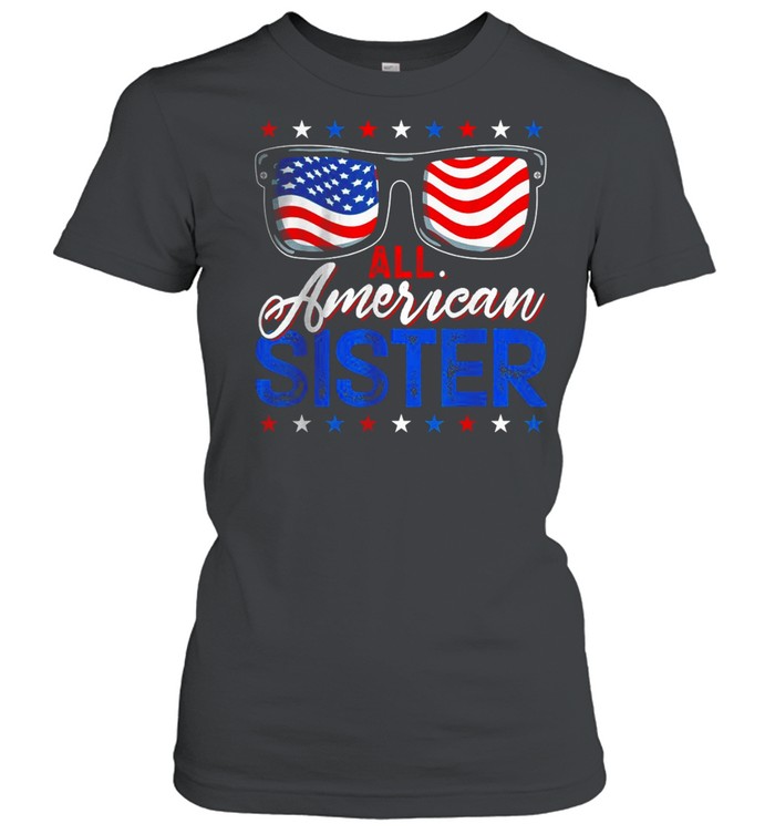 All American Sister 4th of July USA Family Matching Outfit T- Classic Women's T-shirt