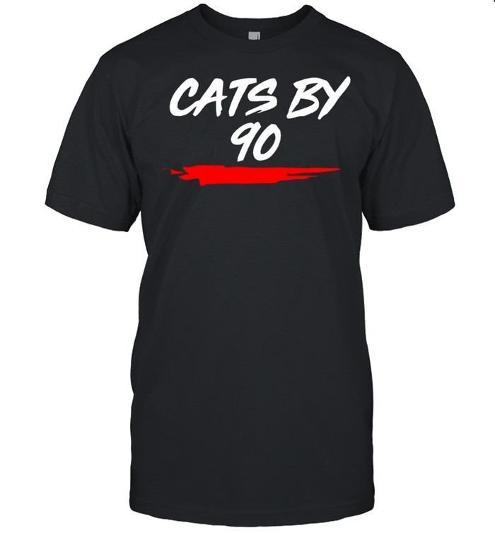 Cats By 90 shirt