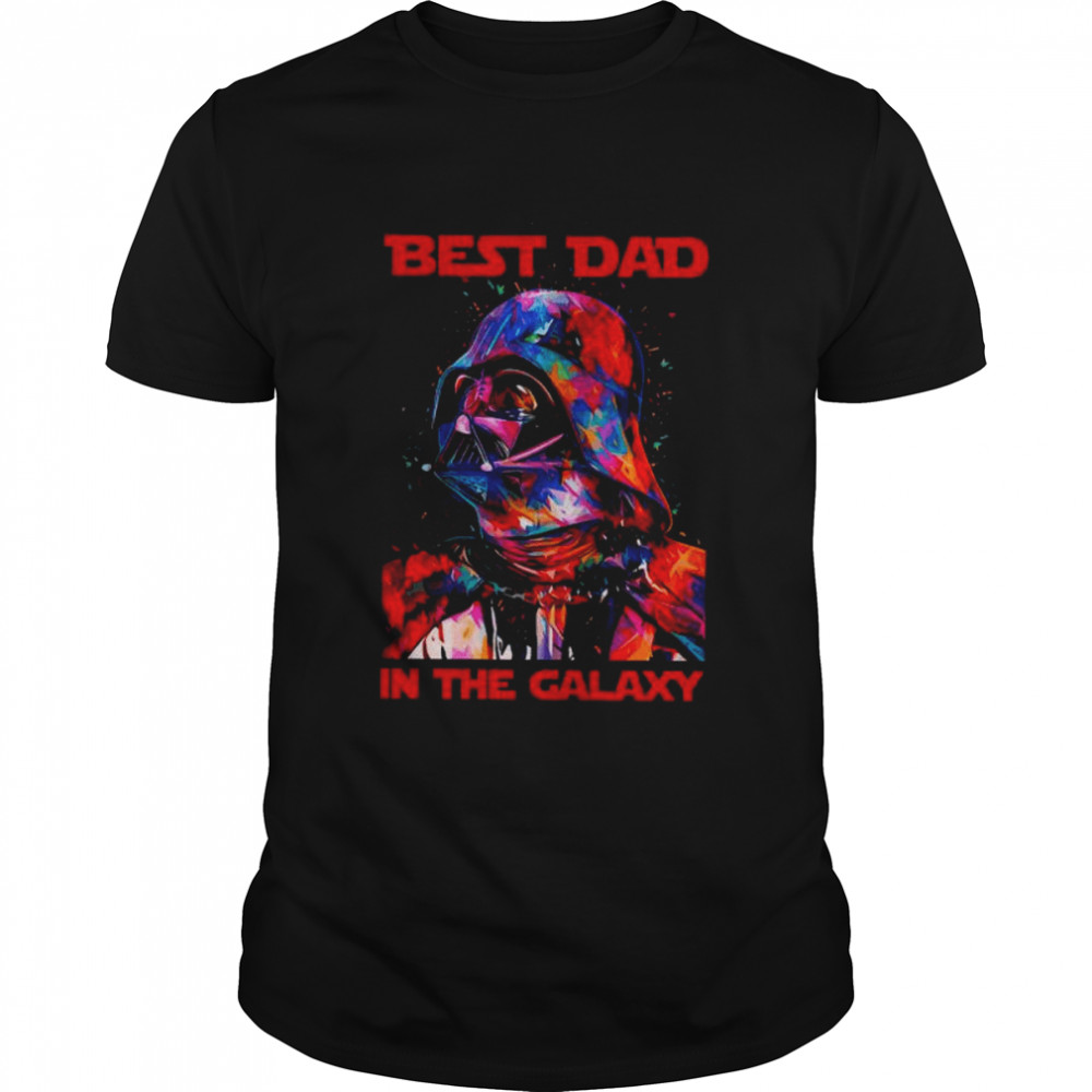 Darth Vader Best Dad In The Galaxy Shirt