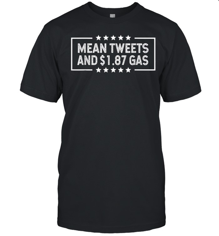 Mean tweets and $1.87 gas shirt