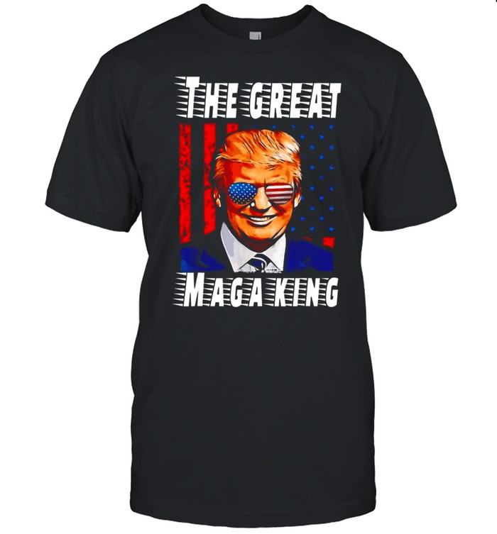 The Great Maga King Trump 2024 American Flag USA T-Shirt