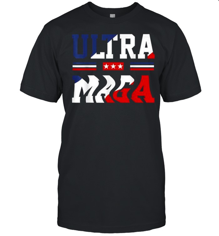 Ultra maga patriotic Trump republicans American flag shirt