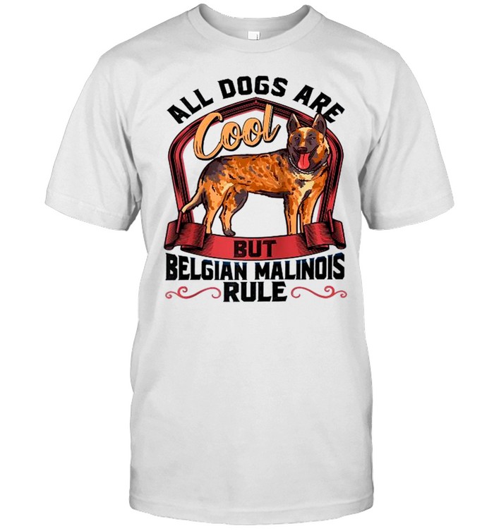 Belgian Malionis Shirt