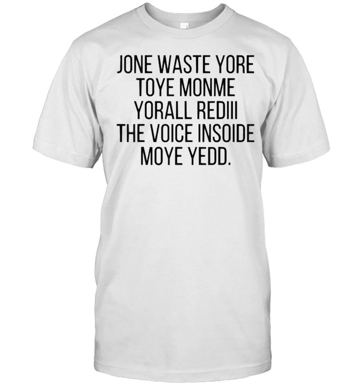 Blink I Miss You 182 Meme Jone Waste Yore Shirt