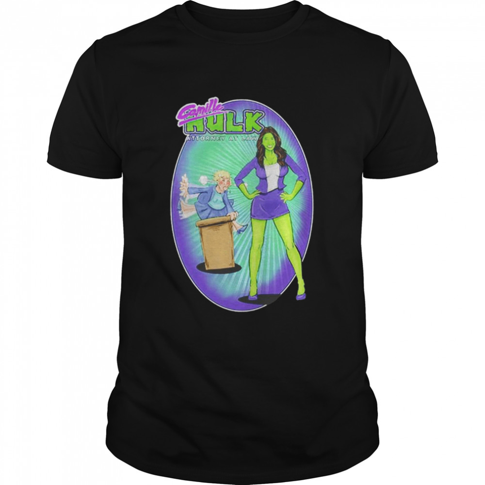 Camille Hulk Attorney At Law T-Shirt