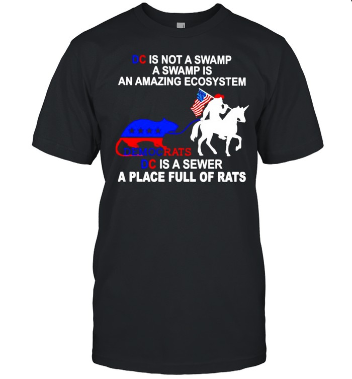 democrat is not a swamp a swamp is an amazing ecosystem shirt Classic Men's T-shirt