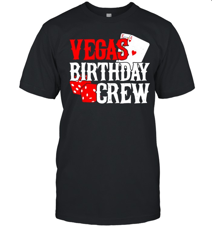 Las Vegas Birthday Party In Vegas Vegas Birthday Crewshirt Shirt