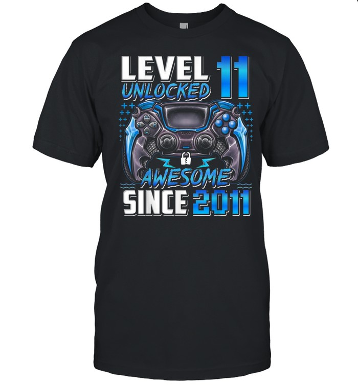 Level 11 Unlocked Awesome Since 2011 11Th Birthday Gamingshirt Shirt