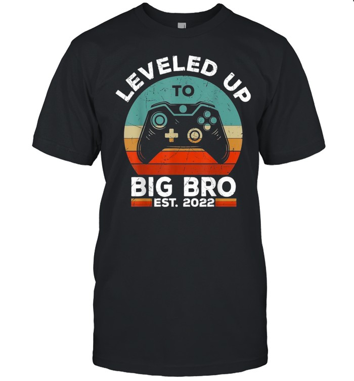 Leveled Up To Big Brother Est 2022 Promoted To Big Broshirt Shirt