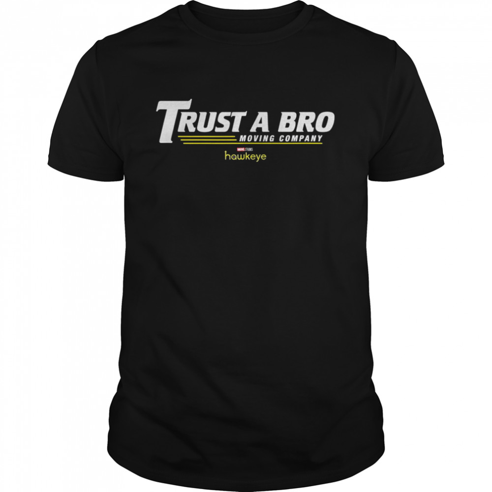 Marvel Hawkeye Trust A Bro Moving Company LogoShirt Shirt