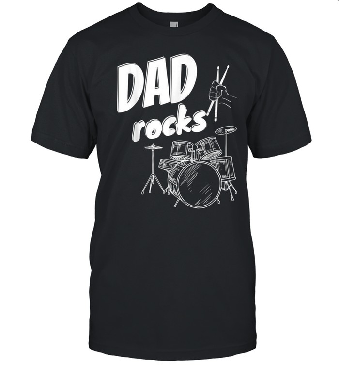 Mens Dad Father’s Day Drum Kit Drums Music Ideashirt Shirt