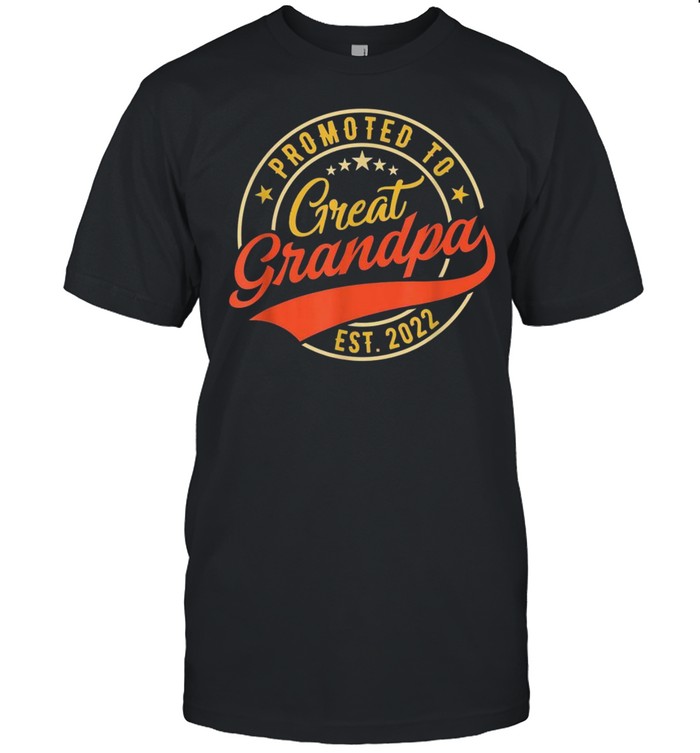 Mens Promoted To Great Grandpa Est 2022 New Grandpa First Grandpashirt Shirt
