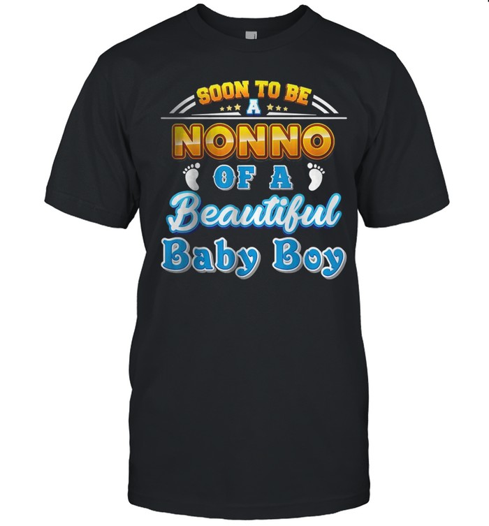 Soon To Be A Nonno Of A Beautiful Baby Boy T-Shirt