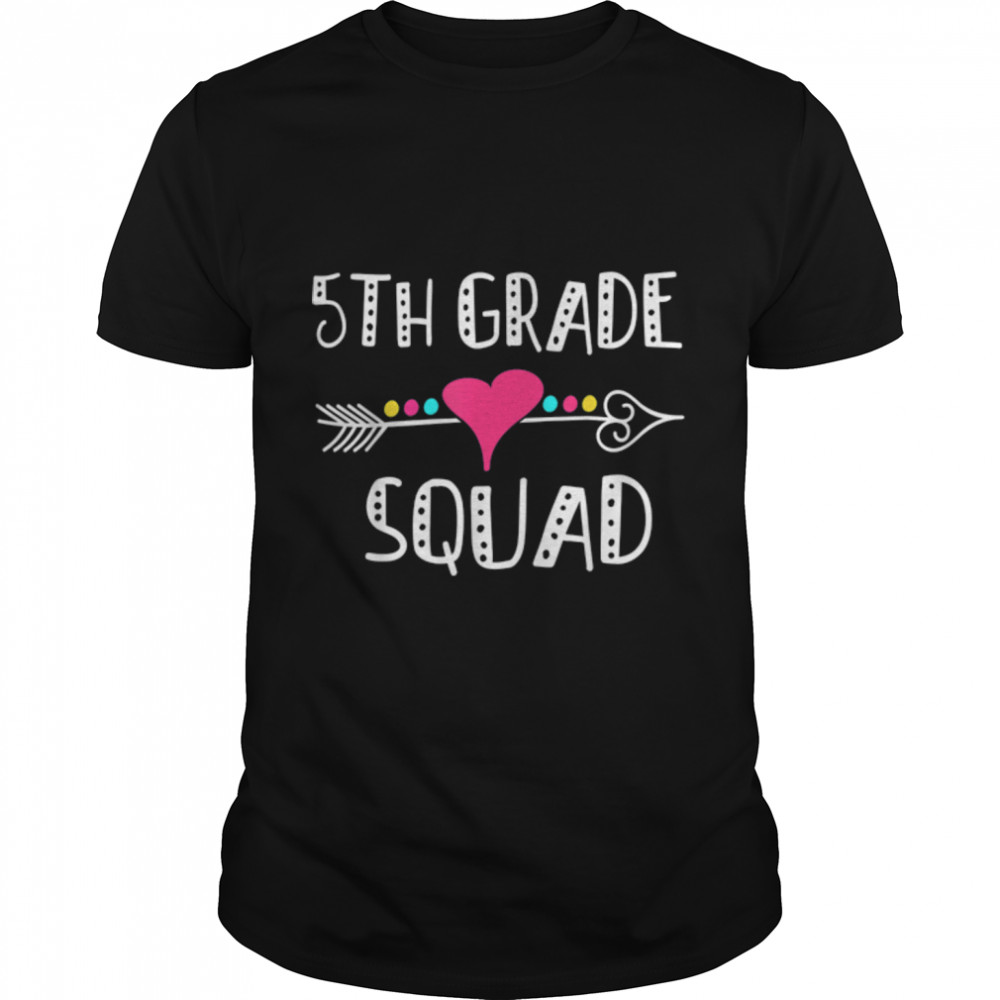 5Th Grade Squad Teacher Student Team Back To School T-Shirt B0B1D55Ym8