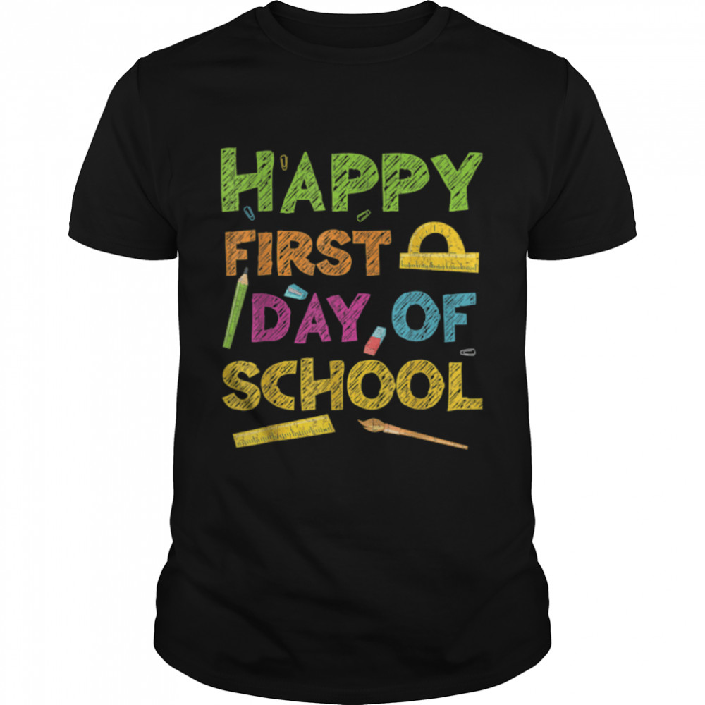 Happy First Day Of School Back To School T-Shirt B0B1D6PZC8