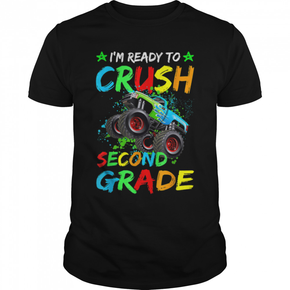 I'm Ready To Crush 2nd Grade Monster Truck Back To School T-Shirt B0B1CXP9FH