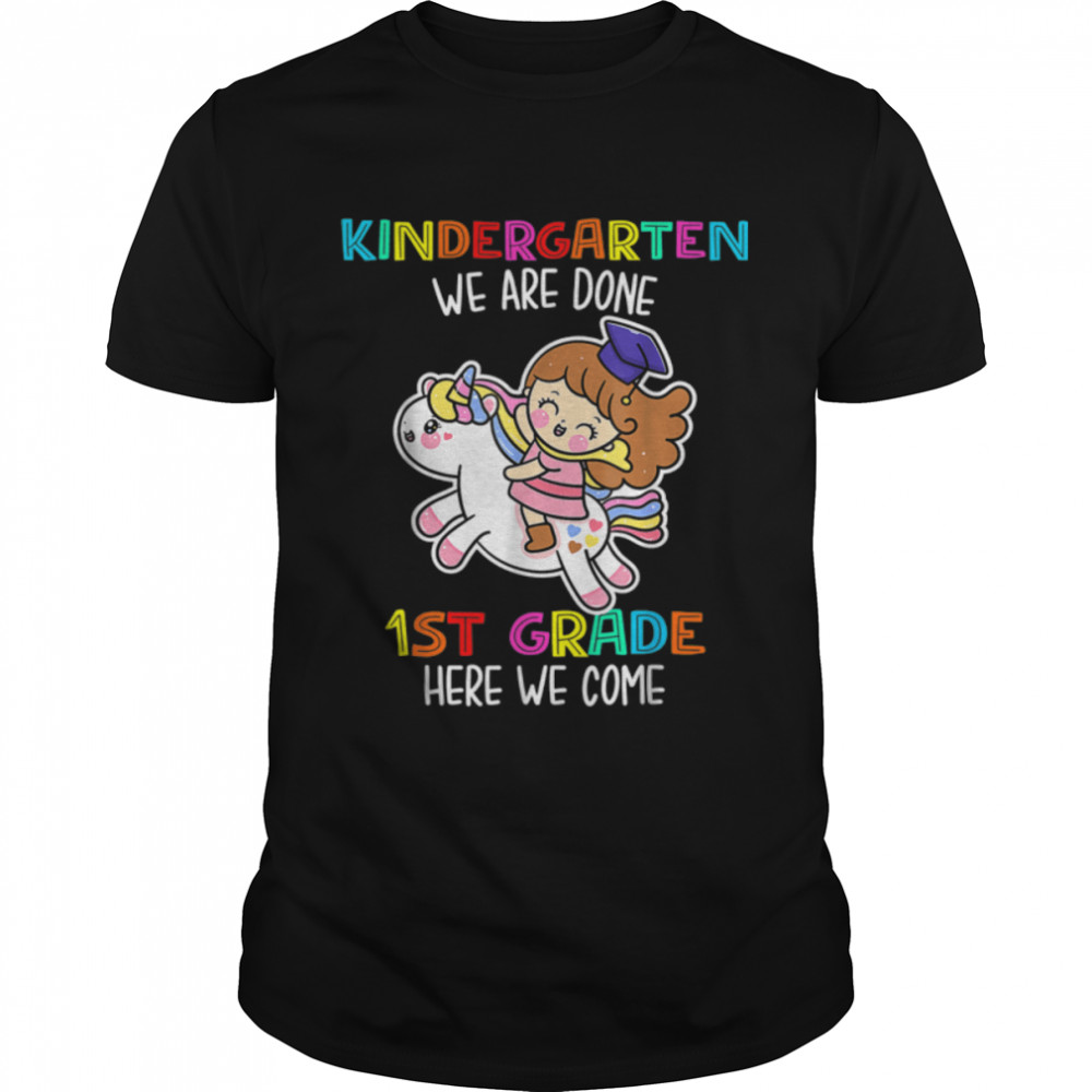 Kindergarten We Are Done Unicorn Magical Class Of 2022 T-Shirt B0B1CXMM11