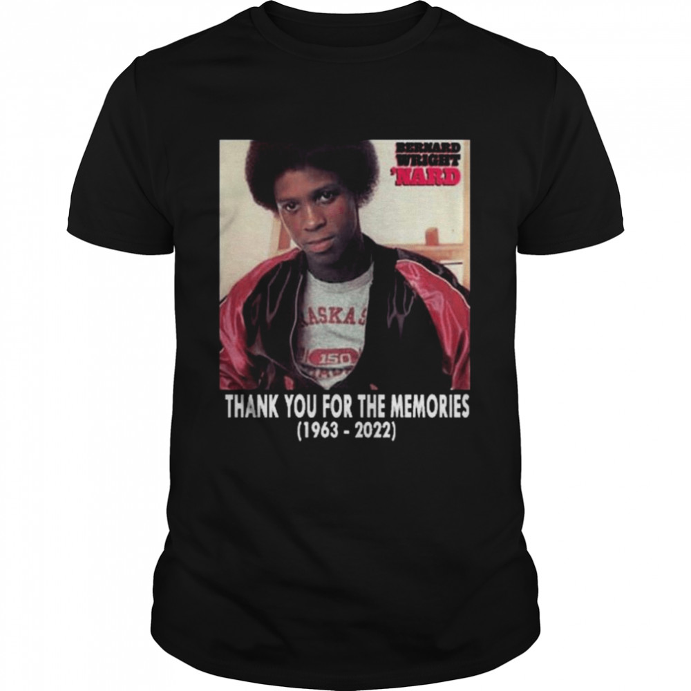 Rip Bernard Wright 1963 2022 Thank You For The Memories T-Shirt
