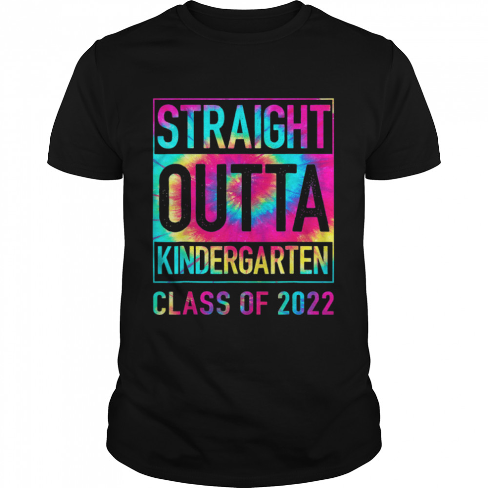 Straight Outta Kindergarten Graduation Class Of 2022 Gift T-Shirt B0B1Cyhj47