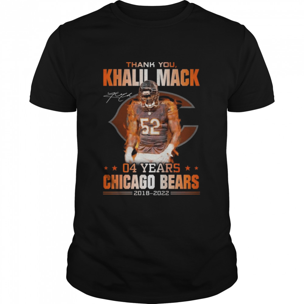 Thank You Khalil Mack 04 years Chicago Bears 2018 2022 Signature  Classic Men's T-shirt