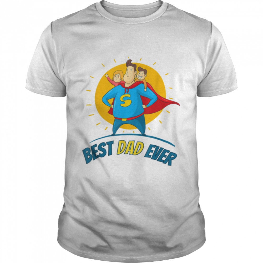 Best Dad Ever Dad My Held Father'S Day T-Shirt B0B213Q77B