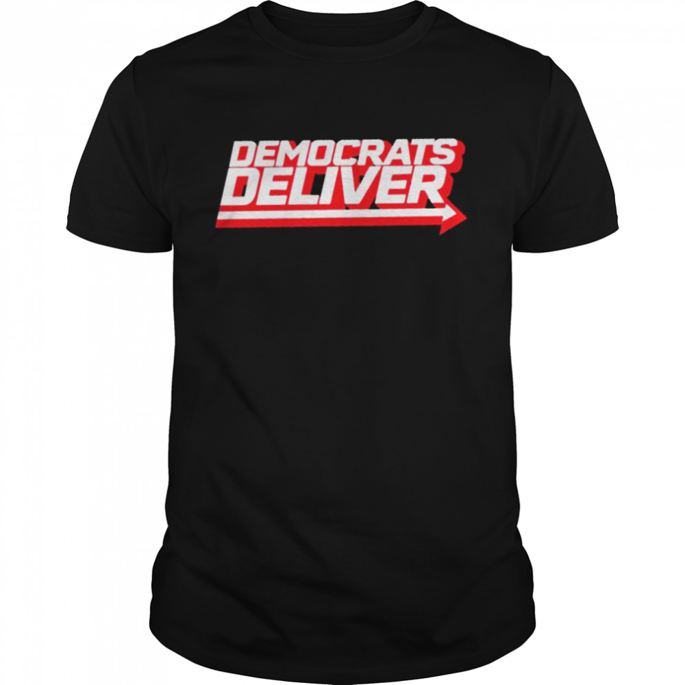 Democrats Deliver Tee Shirt
