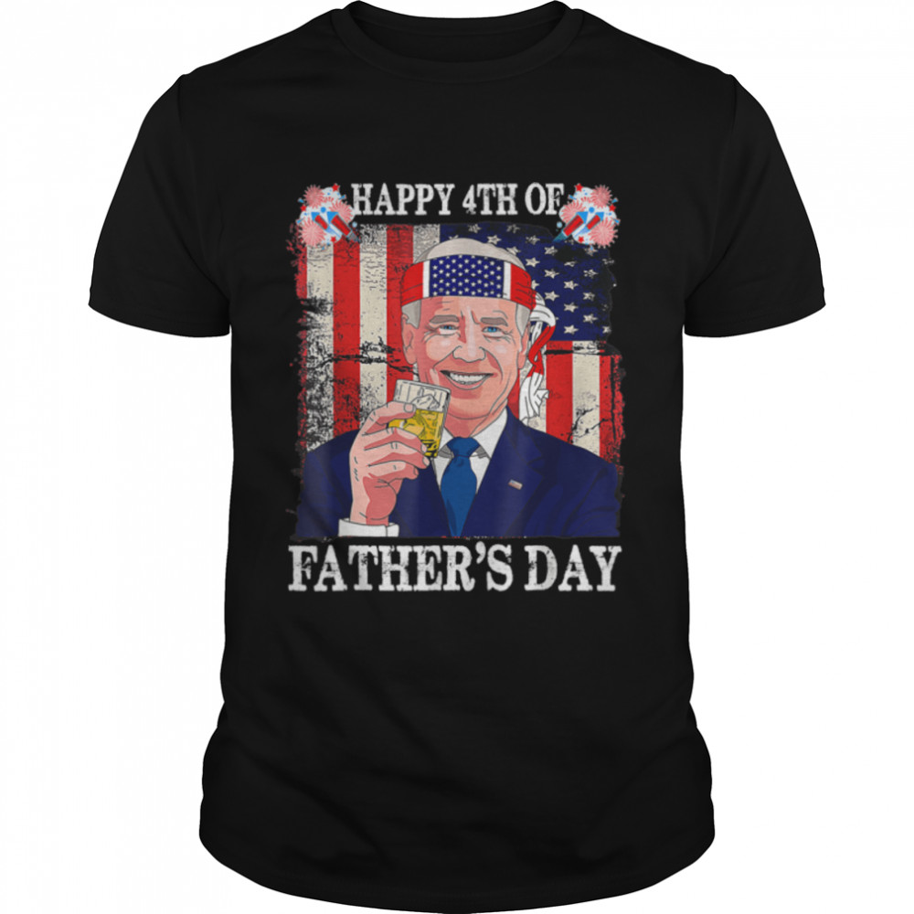 Funny Joe Biden Happy Fathers Day Confused 4Th Of July 2022 T-Shirt B0B1Zrf68Q