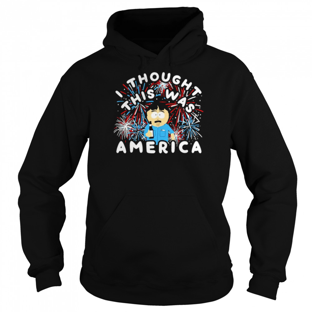 I Thought This Was America shirt Unisex Hoodie