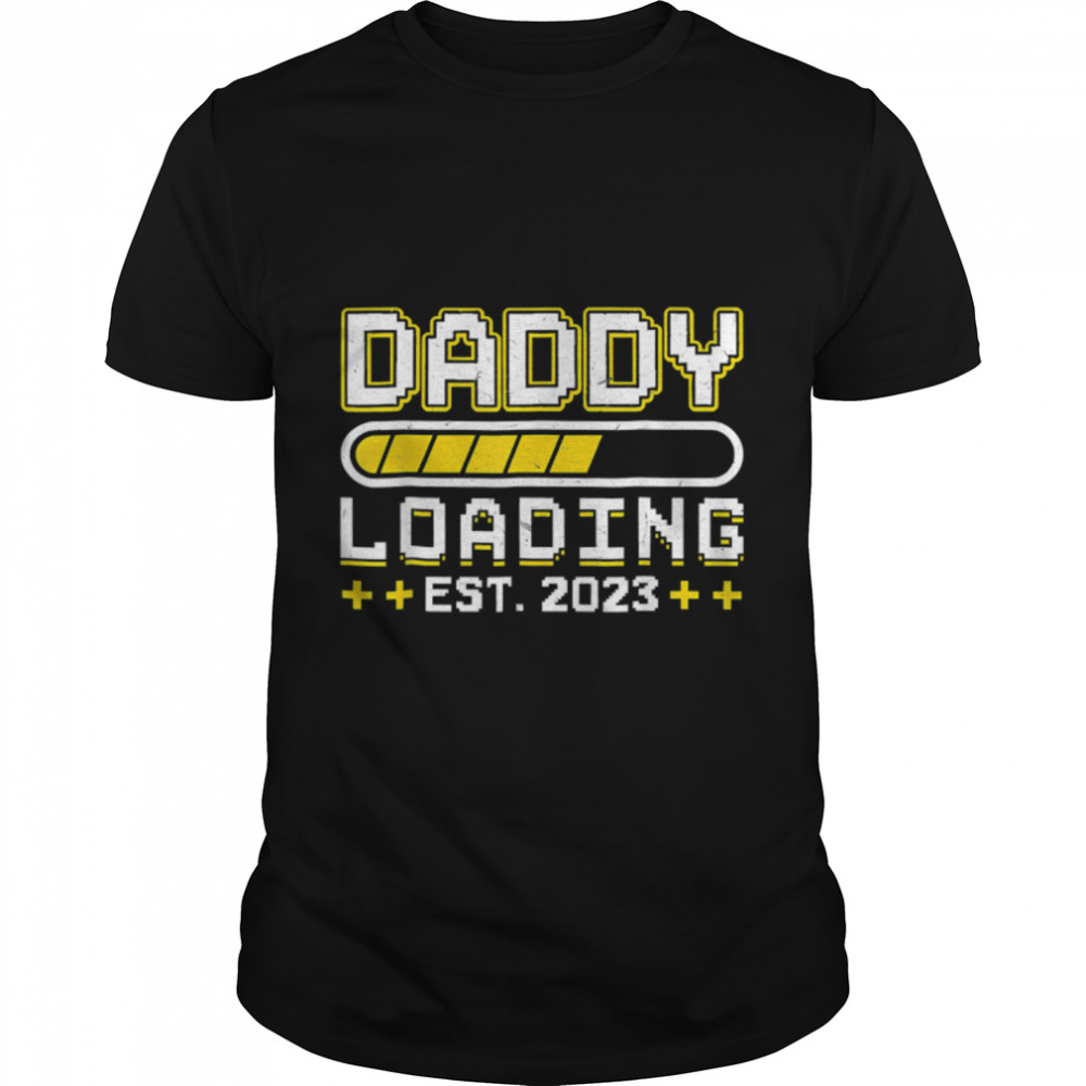 Mens Daddy Loading Est 2023 Dad Father'S Day T-Shirt B0B1Ztbmb1