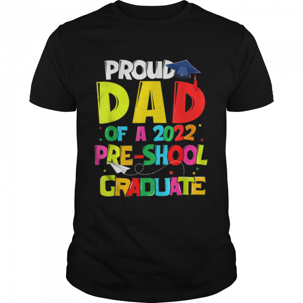 Mens Mens Proud Dad Of 2022 Pre-School Graduate Fathers Day Gradu T-Shirt B0B1Zpwh24