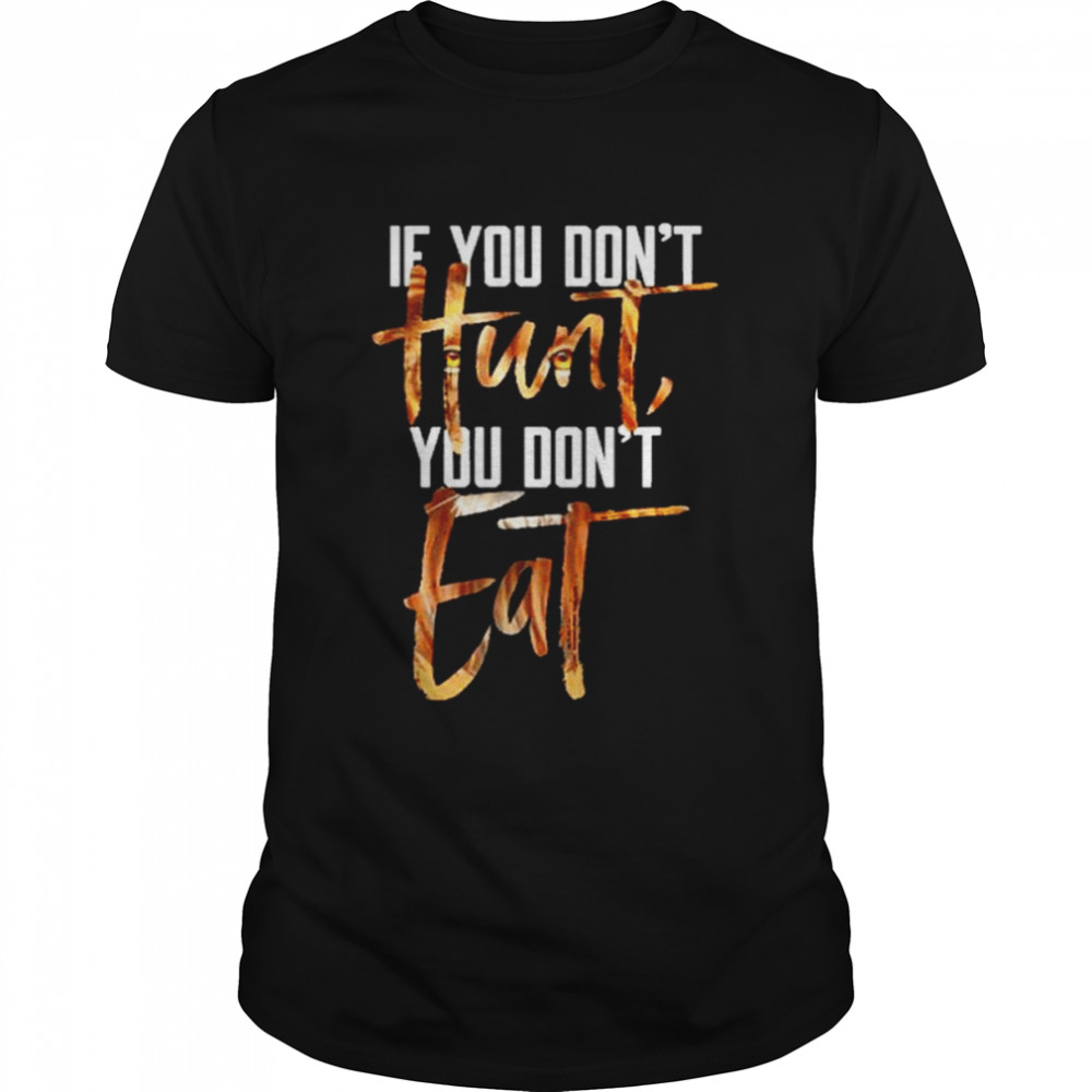 Dj Swearinger Hunt Shirt