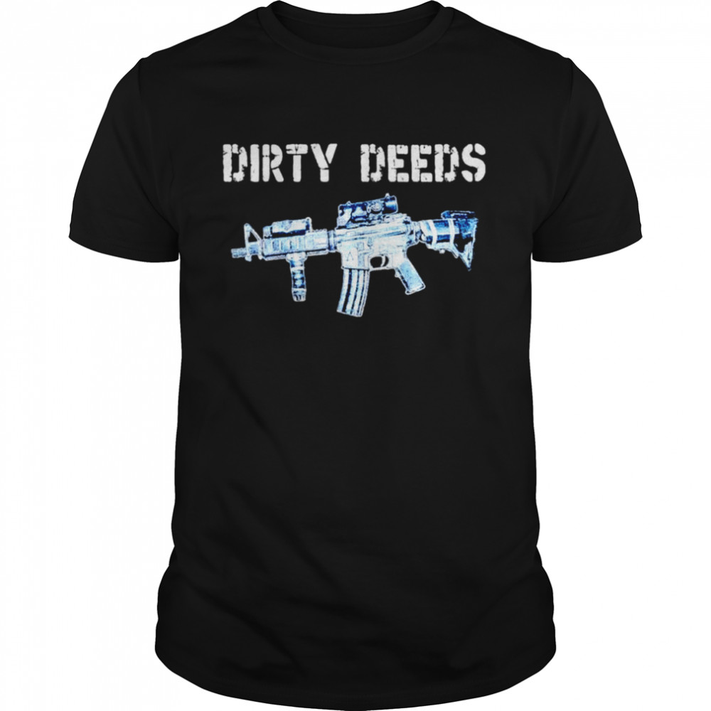 Gun Dirty Deeds Shirt