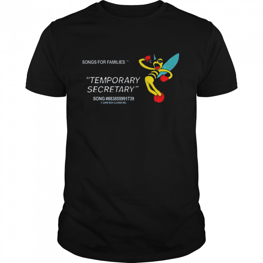 Karaoke Songs For Families Temporary Secretary Shirt