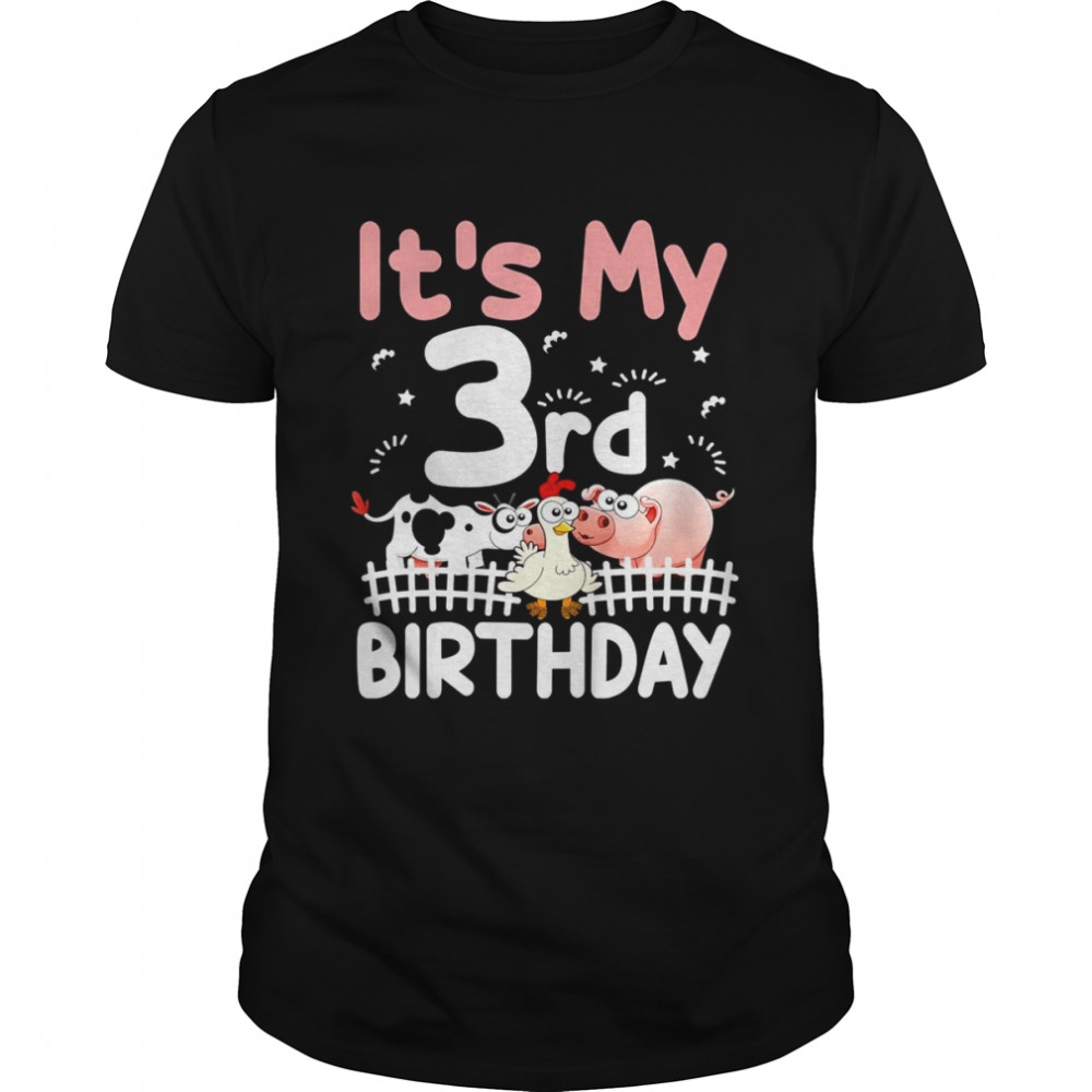 Kids 3 Years Old Girl Farm Animals It’s My 3Rd Birthday Shirt