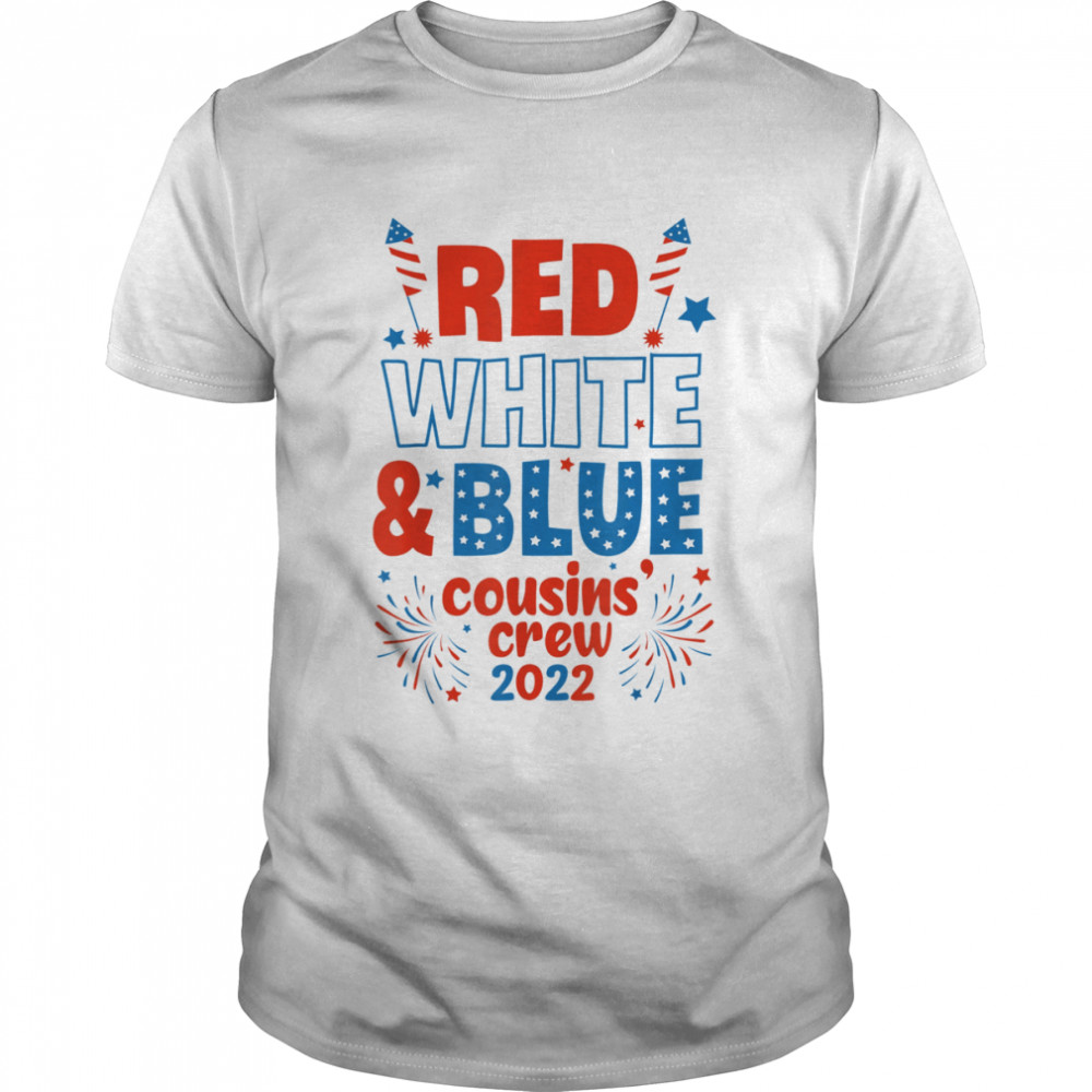 Red White & Blue Cousin Crew 2022 – Cousin Crew 4th Of July  Classic Men's T-shirt