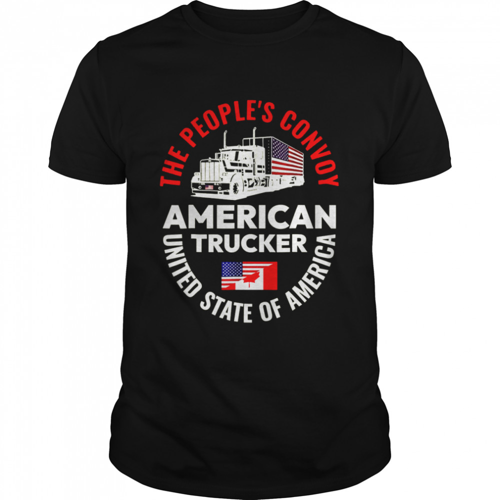 The People’s Convoy 2022 America Truckers Freedom Convoy Usa Shirt